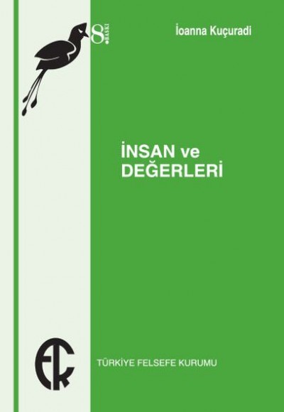 İnsan ve Değerleri İnsan ve Değerleri