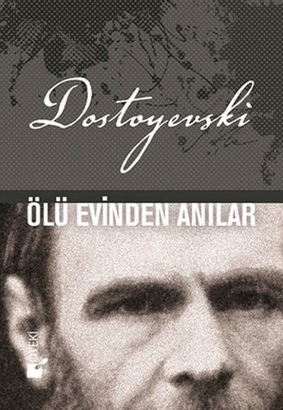 Ölü Evinden Anılar Ölü Evinden Anılar