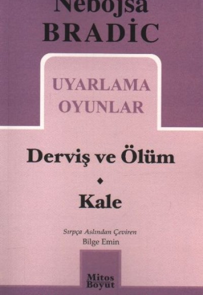 Uyarlama Oyunlar - Derviş ve Ölüm / Kale (323) Uyarlama Oyunlar - Derviş ve Ölüm / Kale (323)