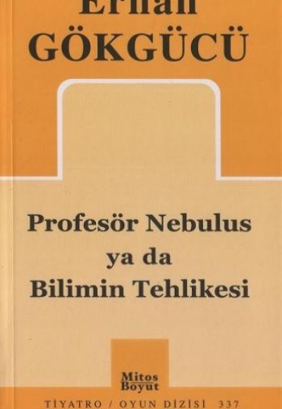 Profesör Nebulus ya da Bilimin Tehlikesi Profesör Nebulus ya da Bilimin Tehlikesi