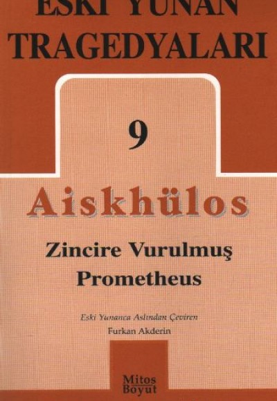Eski Yunan Tragedyaları 9 Aiskhülos (353) Eski Yunan Tragedyaları 9 Aiskhülos (353)