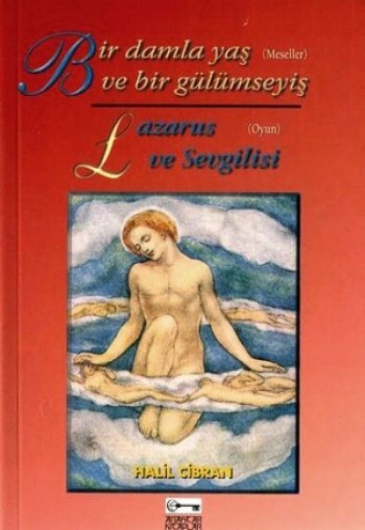 Bir Damla Yaş ve Bir Gülümseyiş (Oyun) Bir Damla Yaş ve Bir Gülümseyiş (Oyun)