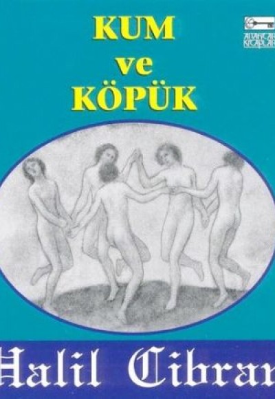 Kum ve Köpük Kum ve Köpük