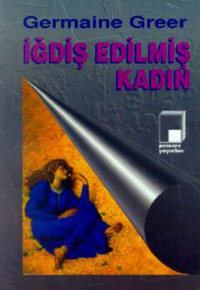 İğdiş Edilmiş Kadın İğdiş Edilmiş Kadın