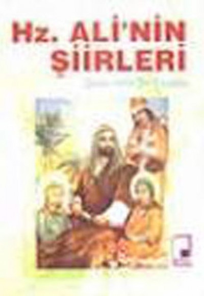 Hz. Ali'nin Şiirleri Hz. Ali'nin Şiirleri