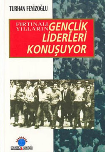 Gençlik Liderleri Konuşuyor Gençlik Liderleri Konuşuyor