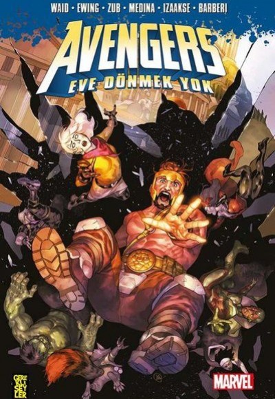 Avengers : Eve Dönmek Yok Avengers : Eve Dönmek Yok