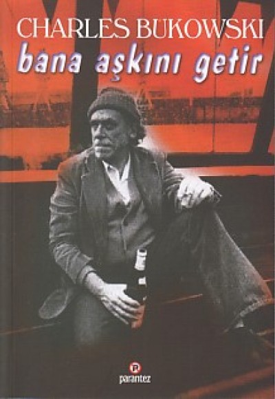 Bana Aşkını Getir Bana Aşkını Getir