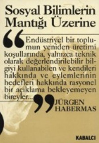 Sosyal Bilimlerin Mantığı Üzerine Sosyal Bilimlerin Mantığı Üzerine