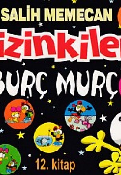 Sizinkiler 12 - Burç Murç Sizinkiler 12 - Burç Murç