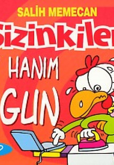 Sizinkiler 14 - Çıtçıt Hanım Yorgun Sizinkiler 14 - Çıtçıt Hanım Yorgun