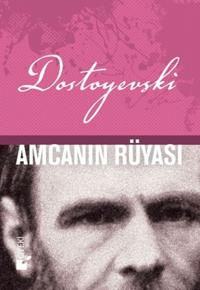 Amcanın Rüyası Amcanın Rüyası