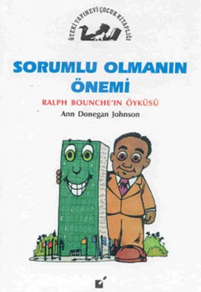 Sorumlu Olmanın Önemi - Ralp Bounche'nin Öyküsü Sorumlu Olmanın Önemi - Ralp Bounche'nin Öyküsü