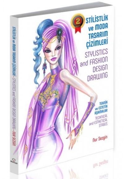 Stilistlik ve Moda Tasarım Çizimleri - Stylistics and Fashion Design Drawing Stilistlik ve Moda Tasarım Çizimleri - Stylistics and Fashion Design Drawing