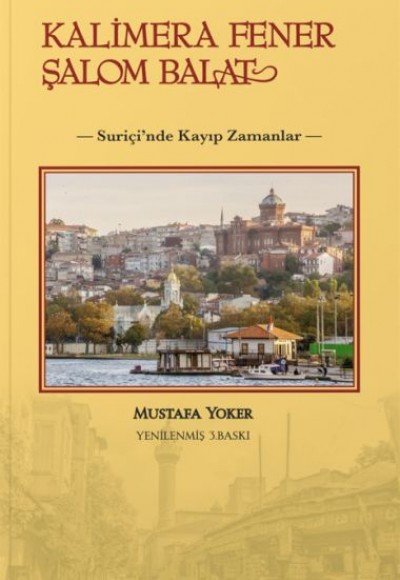 Kalimera Fener Şalom Balat Kalimera Fener Şalom Balat