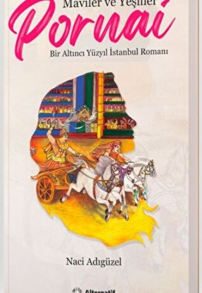 Maviler ve Yeşiller: Pornai Maviler ve Yeşiller: Pornai