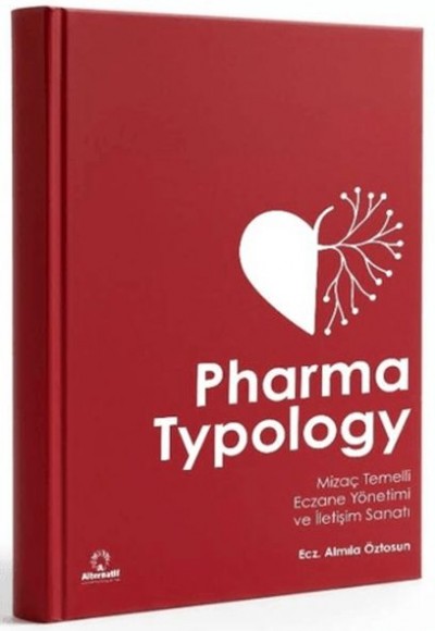 Pharma Typology - Mizaç Temelli Eczane Yönetimi ve İletişim Sanatı