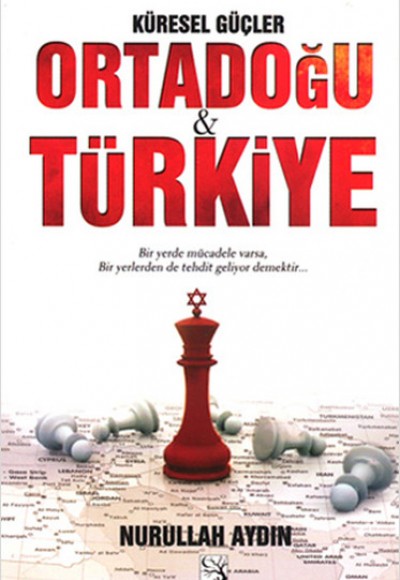 Küresel Güçler Ortadoğu Türkiye Küresel Güçler Ortadoğu Türkiye