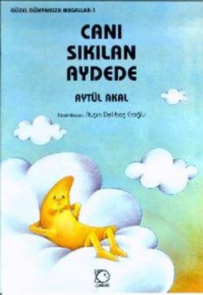 Canı Sıkılan Aydede Canı Sıkılan Aydede