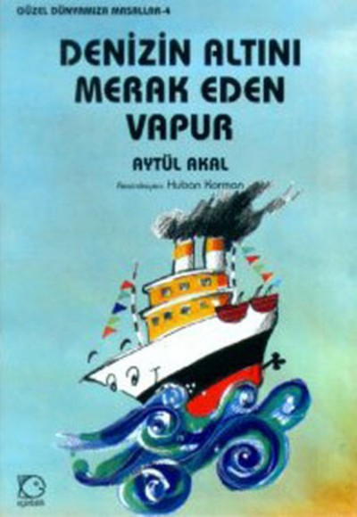 Denizin Altını Merak Eden Vapur Denizin Altını Merak Eden Vapur