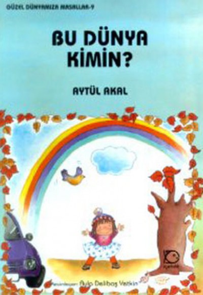Bu Dünya Kimin? Bu Dünya Kimin?