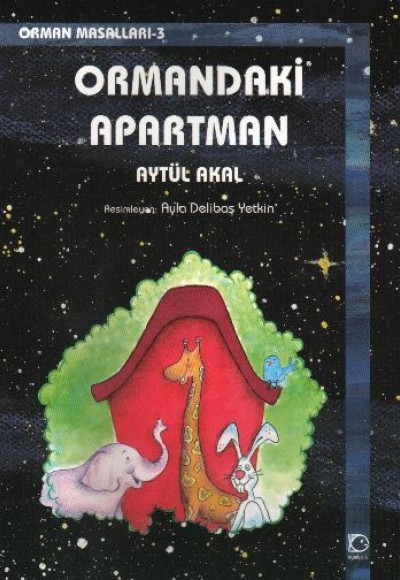 Ormandaki Apartman / Orman Masalları 3 Ormandaki Apartman / Orman Masalları 3