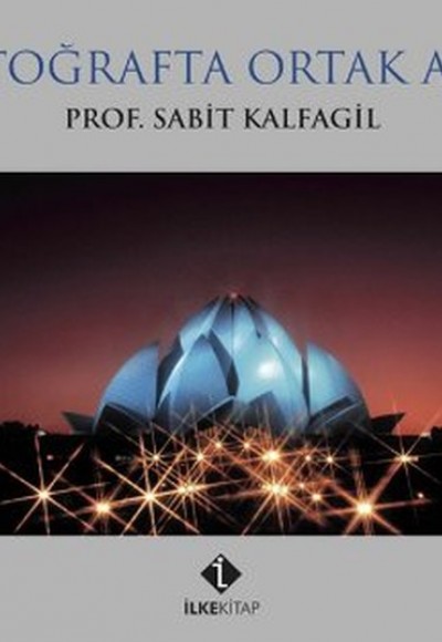 Fotoğrafta Ortak Akıl Fotoğrafta Ortak Akıl
