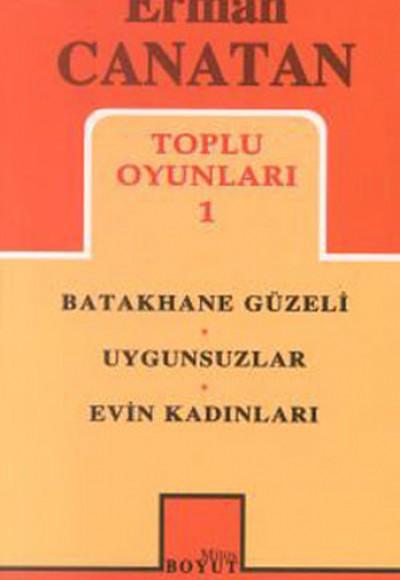Toplu Oyunları 1 Batakhane Güzeli / Uygunsuzlar / Evin Kadınları (106) Toplu Oyunları 1 Batakhane Güzeli / Uygunsuzlar / Evin Kadınları (106)