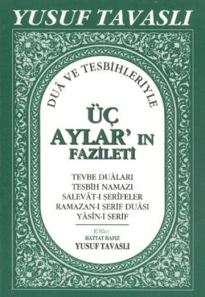 Tavaslı Üç Ayların Fazileti (C21) Tavaslı Üç Ayların Fazileti (C21)