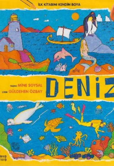 İlk Kitabını Kendin Boya - Deniz İlk Kitabını Kendin Boya - Deniz