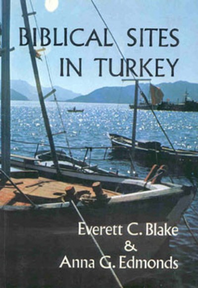 Biblical Sites in Turkey Biblical Sites in Turkey
