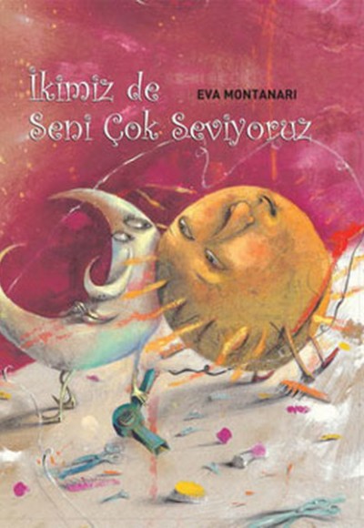 İkimiz de Seni Çok Seviyoruz İkimiz de Seni Çok Seviyoruz