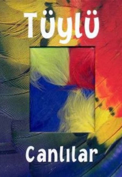Tüylü Canlılar Tüylü Canlılar