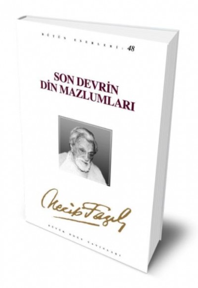 Son Devrin Din Mazlumları Son Devrin Din Mazlumları