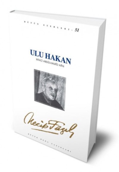 Ulu Hakan II.Abdulhamid Han Ulu Hakan II.Abdulhamid Han