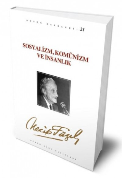Sosyalizm, Komünizm ve İnsanlık Sosyalizm, Komünizm ve İnsanlık