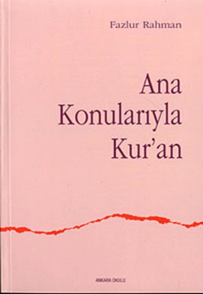 Ana Konularıyla Kuran Ana Konularıyla Kuran