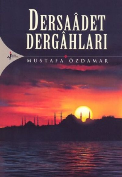 Dersaadet Dergahları Dersaadet Dergahları