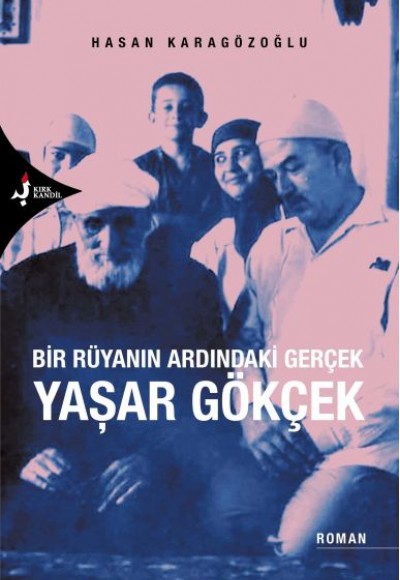 Bir Rüyanın Ardındaki Gerçek Yaşar Gökçek Bir Rüyanın Ardındaki Gerçek Yaşar Gökçek