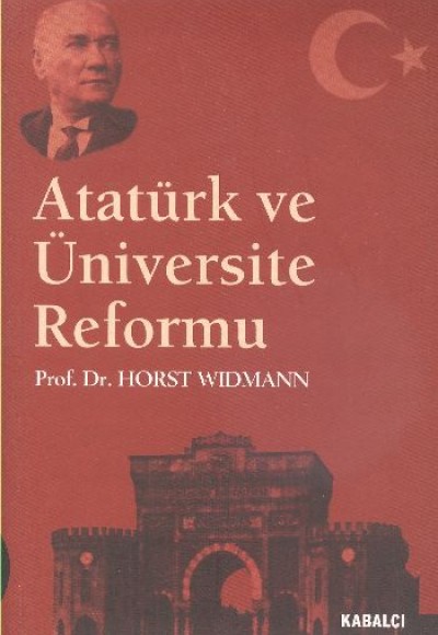 Atatürk ve Üniversite Reformu Atatürk ve Üniversite Reformu