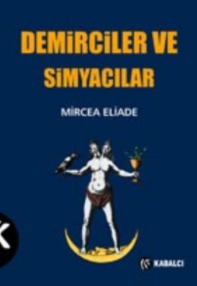 Demirciler ve Simyacılar Demirciler ve Simyacılar