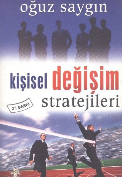 Kişisel Değişim Stratejileri Kişisel Değişim Stratejileri