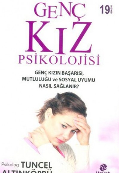 Genç Kız Psikolojisi ve Cinselliği Genç Kız Psikolojisi ve Cinselliği