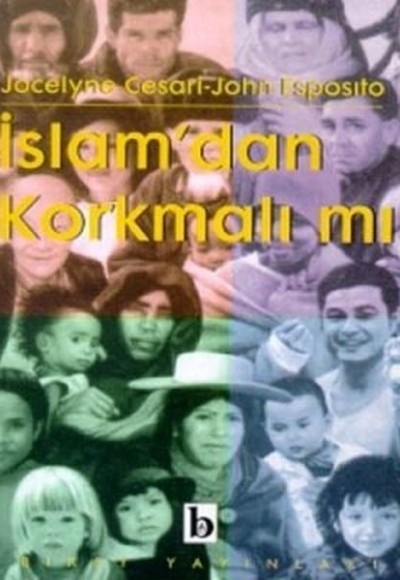 İslam'dan Korkmalı mı? İslam'dan Korkmalı mı?