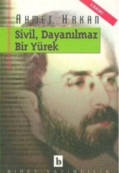 Sivil, Dayanılmaz Bir Yürek Sivil, Dayanılmaz Bir Yürek
