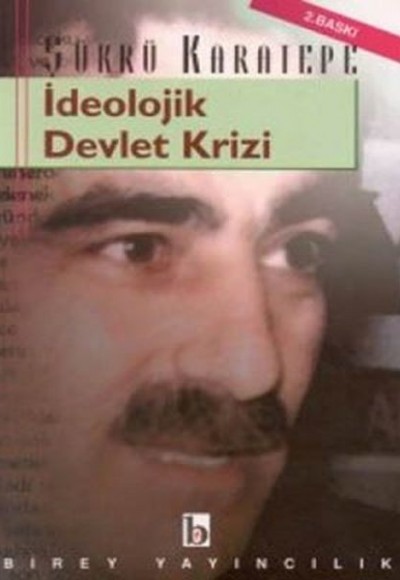 İdeolojik Devlet Krizi İdeolojik Devlet Krizi