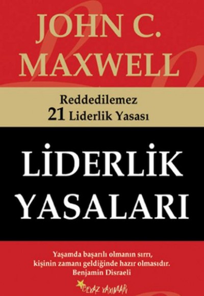 Liderlik Yasaları Liderlik Yasaları