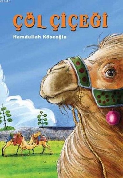 Çöl Çiçeği Çöl Çiçeği