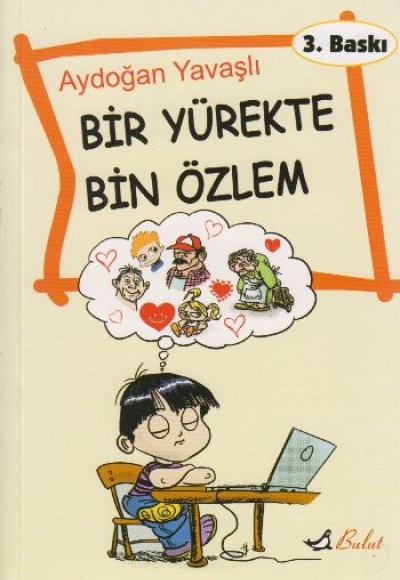 Bir Yürekte Bin Özlem