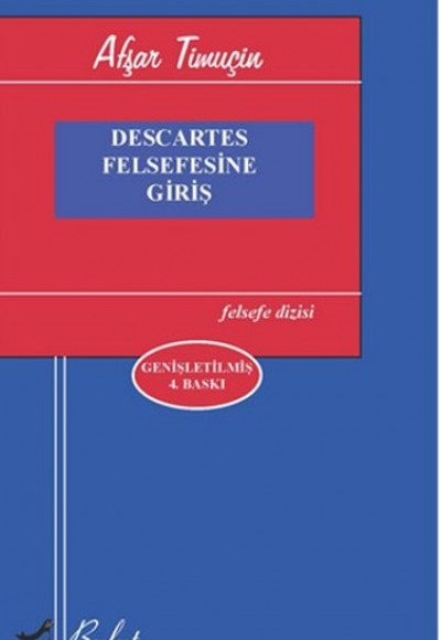 Descartes Felsefesine Giriş Descartes Felsefesine Giriş